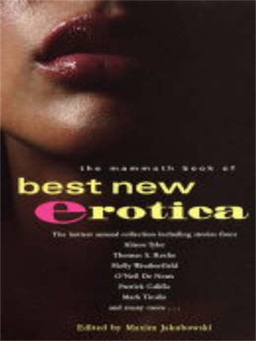 Title details for The Mammoth Book of Best New Erotica 3 by Maxim Jakubowski - Available
